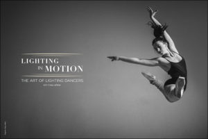 Lighting In Motion: The Art of Lighting Dancers with Craig LaMere