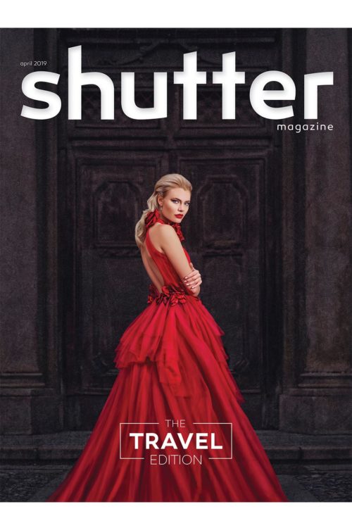 Shutter Magazine | April 2019 | The Travel Edition