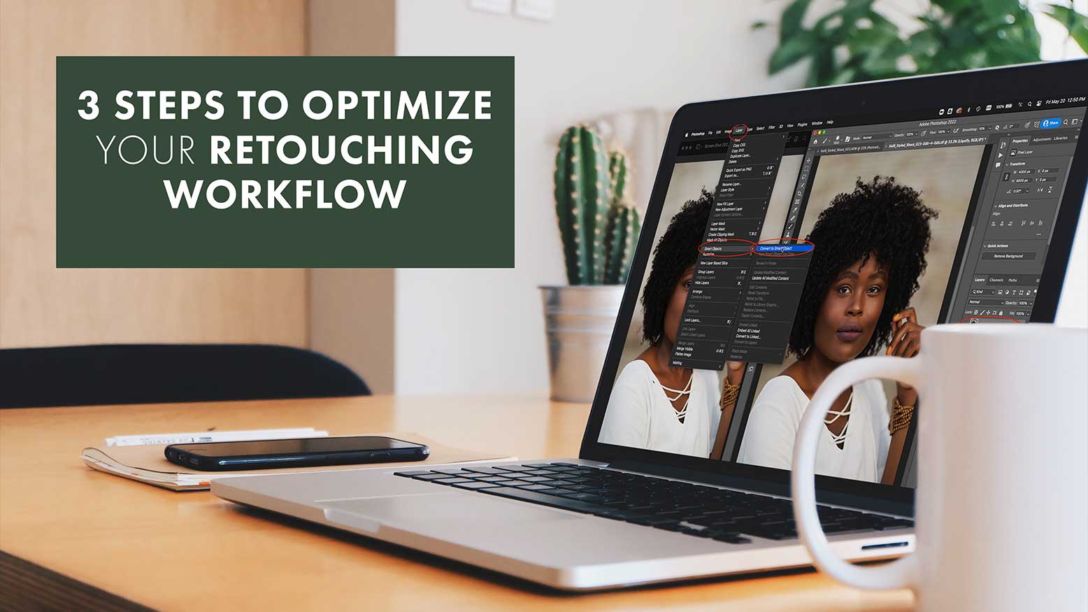 Read more about the article 3 Steps To Optimize Your Retouching Workflow