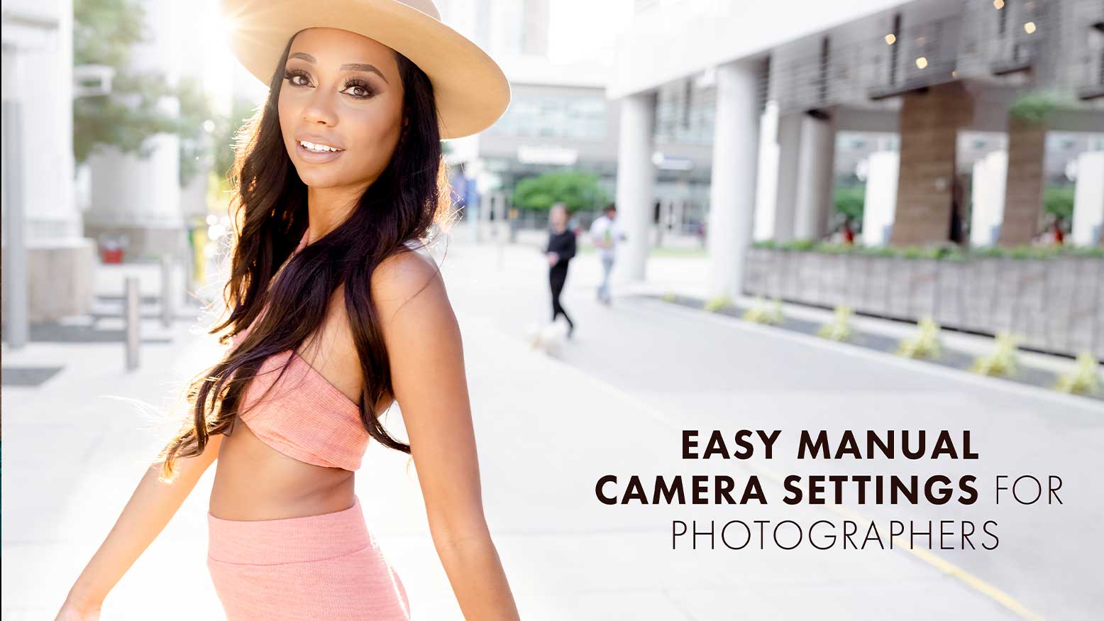 Read more about the article Easy Manual Camera Settings For Photographers