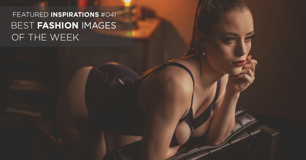 Read more about the article Best Fashion Images of the Week // Featured Inspirations #041