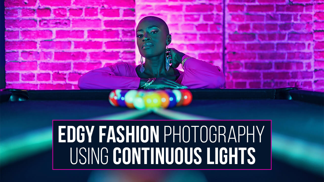 Read more about the article Edgy Fashion Photography Using Continuous Lights