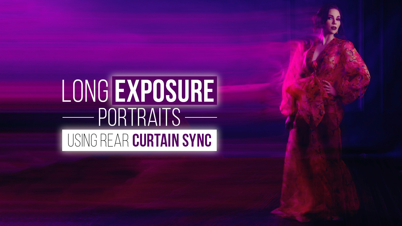 Read more about the article Long Exposure Portraits Using Rear Curtain Sync