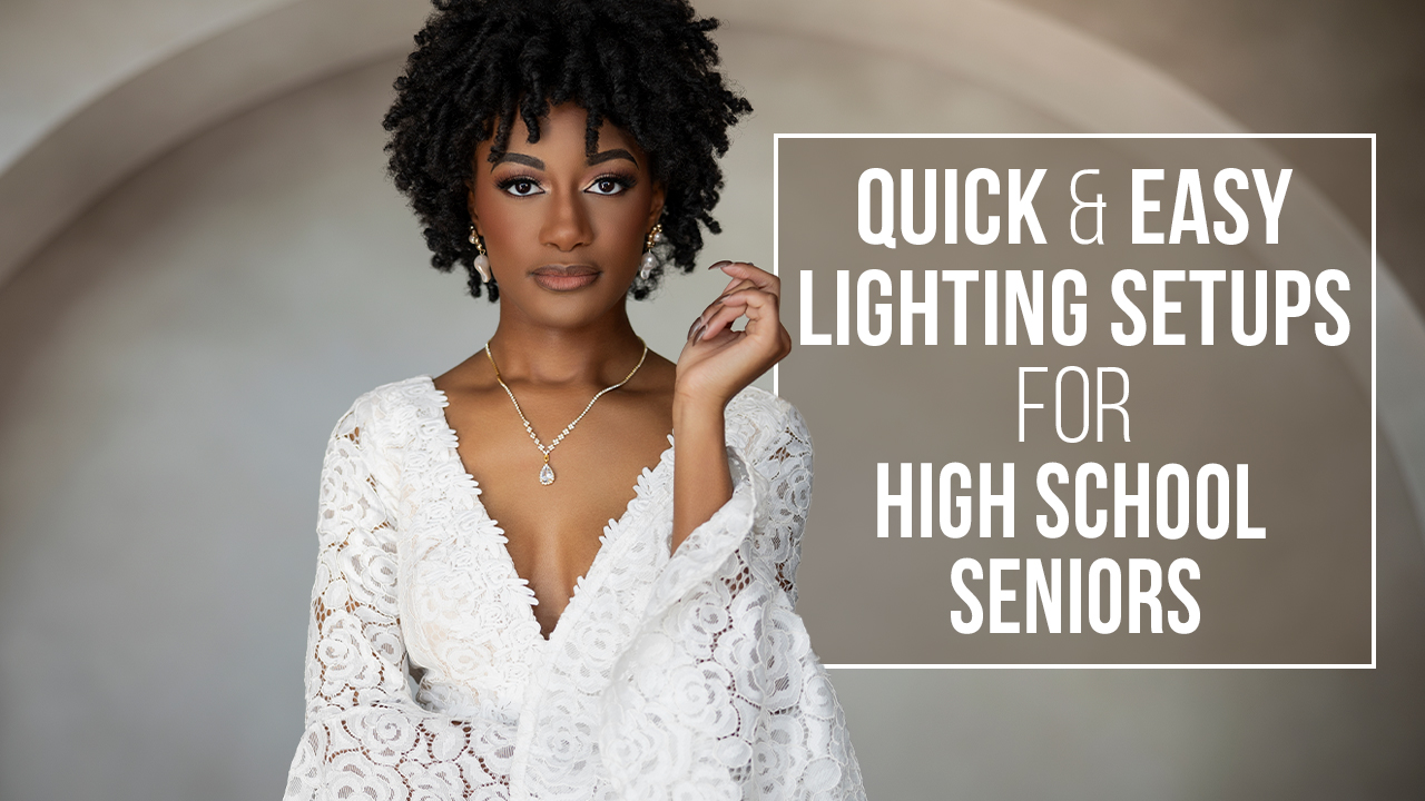 Read more about the article Quick and Easy Lighting Setups for High School Seniors